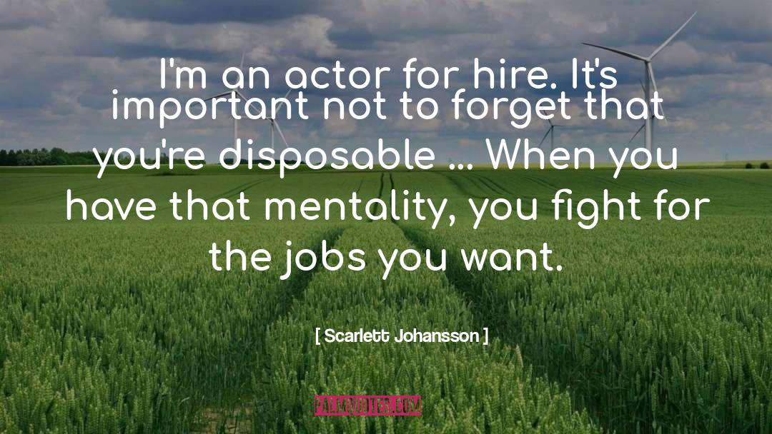 Disposable quotes by Scarlett Johansson