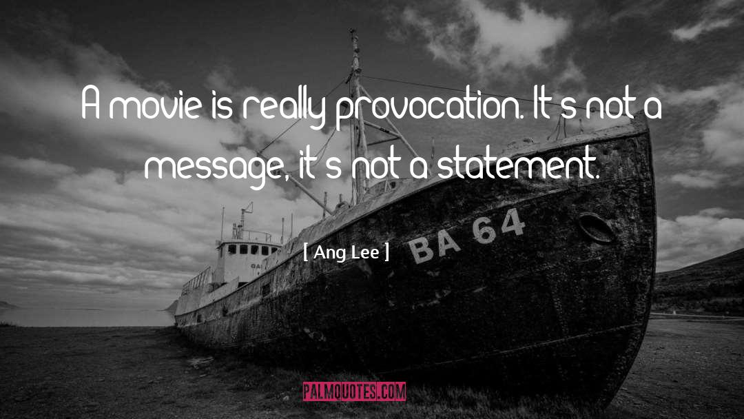 Disposable Statement quotes by Ang Lee