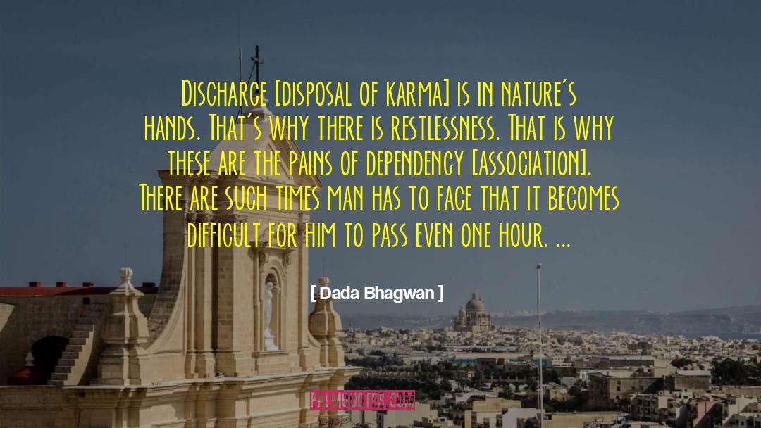 Disposal Of Karmas quotes by Dada Bhagwan