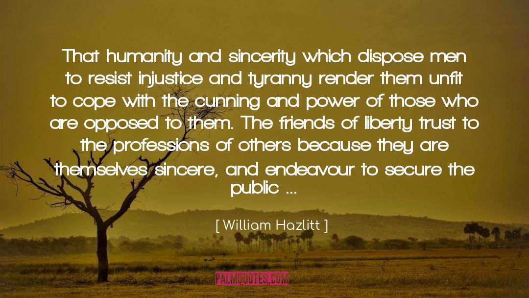 Dispose quotes by William Hazlitt