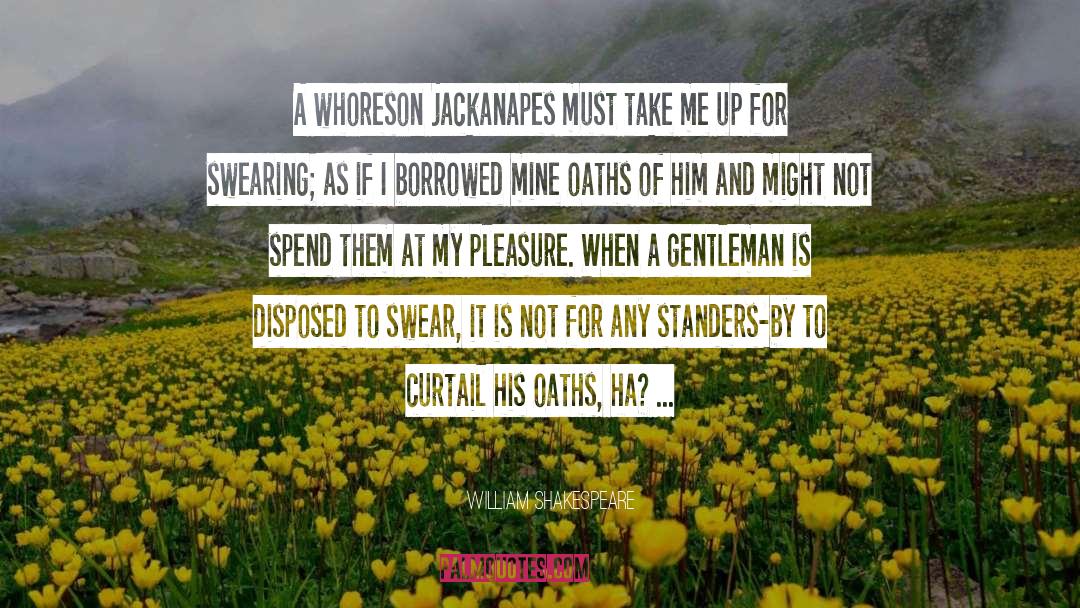Disposed quotes by William Shakespeare