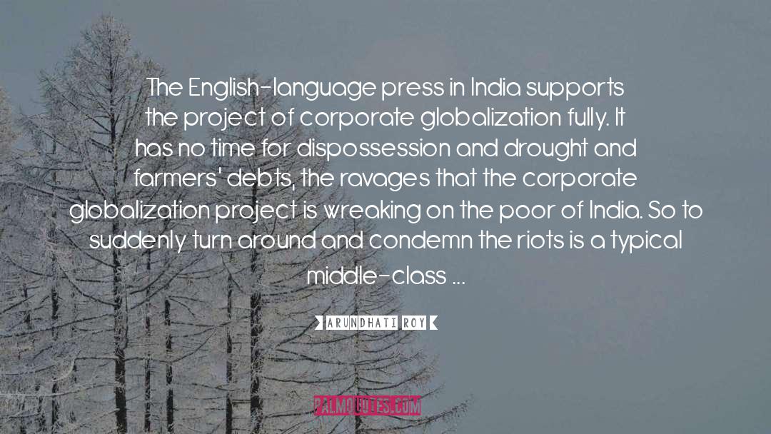 Dispossession quotes by Arundhati Roy