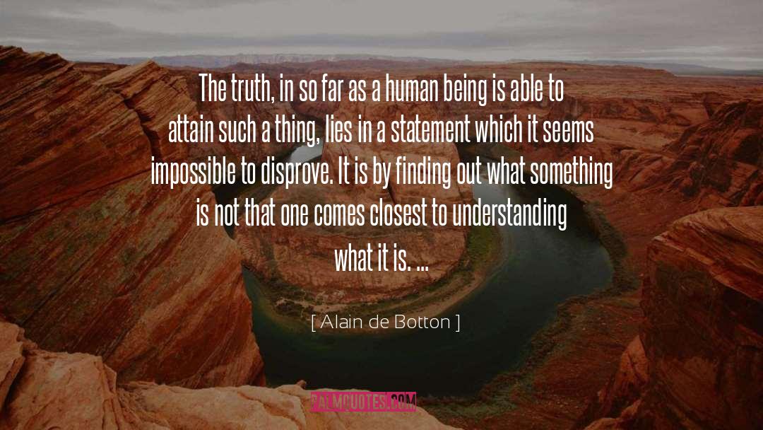 Disprove quotes by Alain De Botton