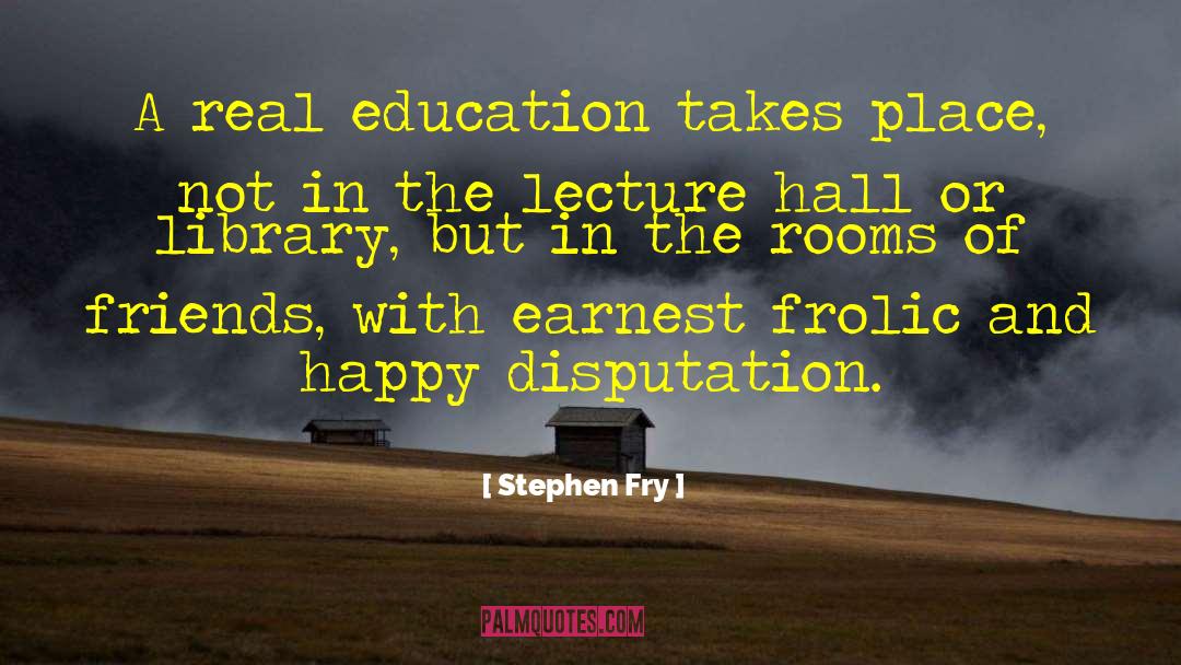 Disputation quotes by Stephen Fry