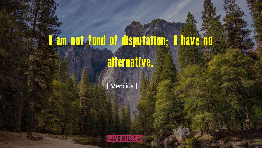 Disputation quotes by Mencius