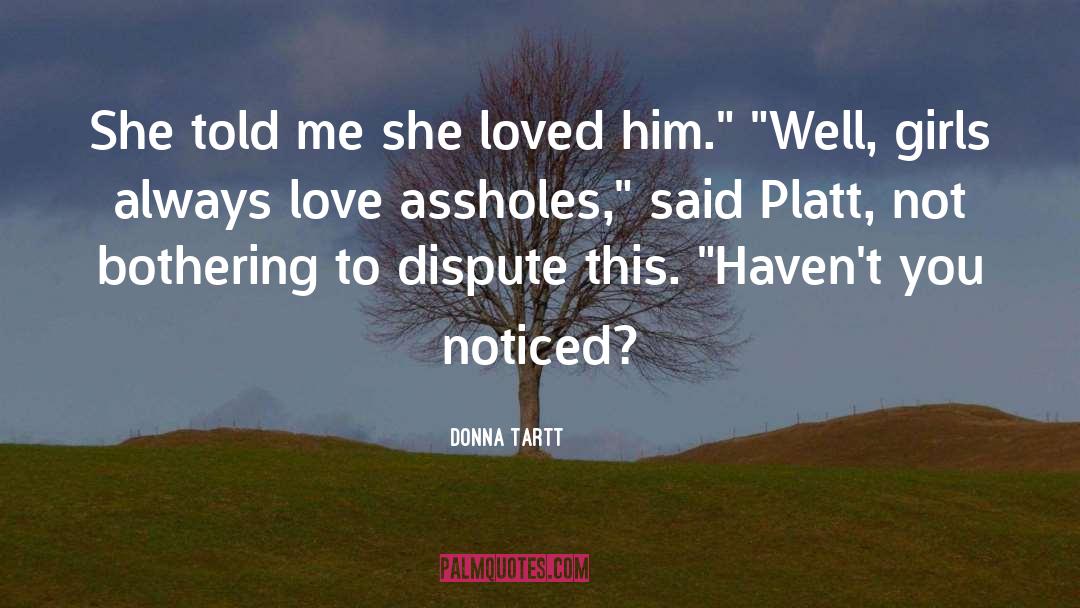 Dispute quotes by Donna Tartt