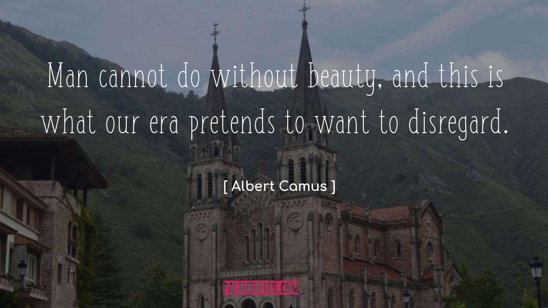 Disregard quotes by Albert Camus