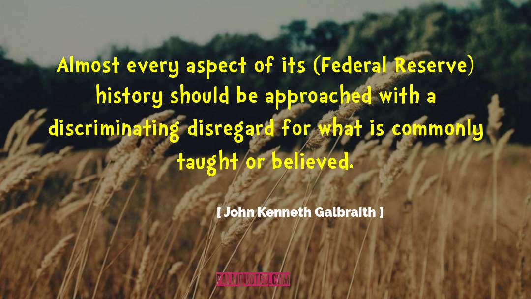 Disregard quotes by John Kenneth Galbraith