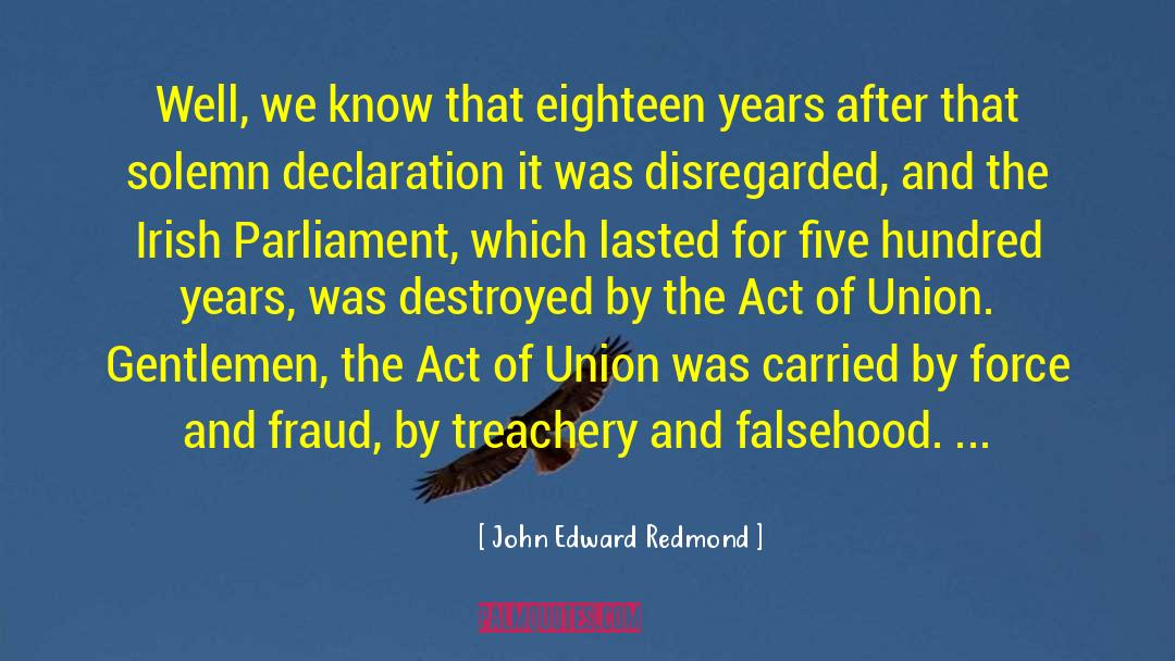 Disregarded quotes by John Edward Redmond