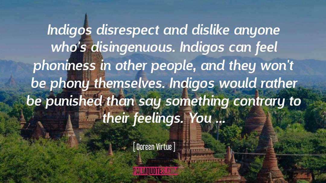 Disrespect quotes by Doreen Virtue