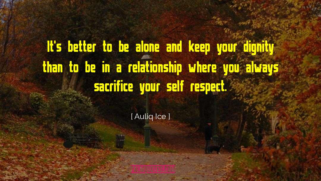 Disrespectful People quotes by Auliq Ice