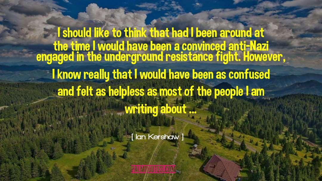 Disrespectful People quotes by Ian Kershaw