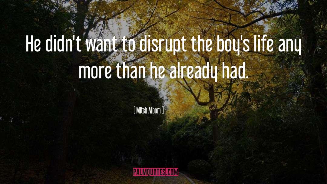 Disrupt quotes by Mitch Albom