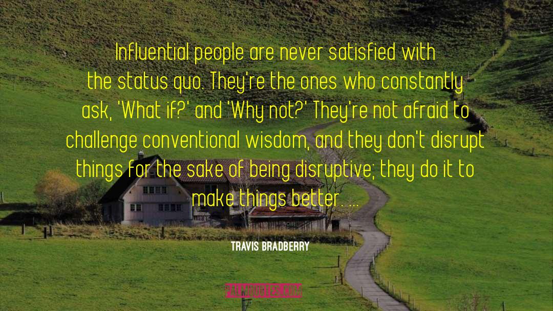 Disrupt quotes by Travis Bradberry