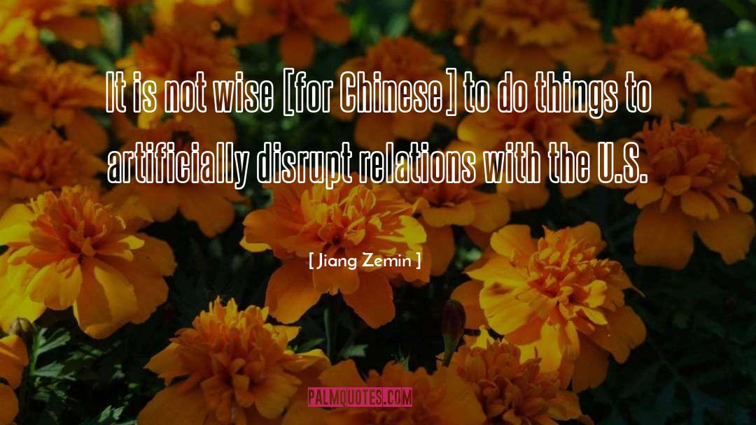 Disrupt quotes by Jiang Zemin