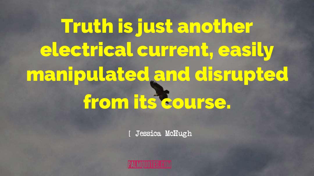 Disrupted quotes by Jessica McHugh