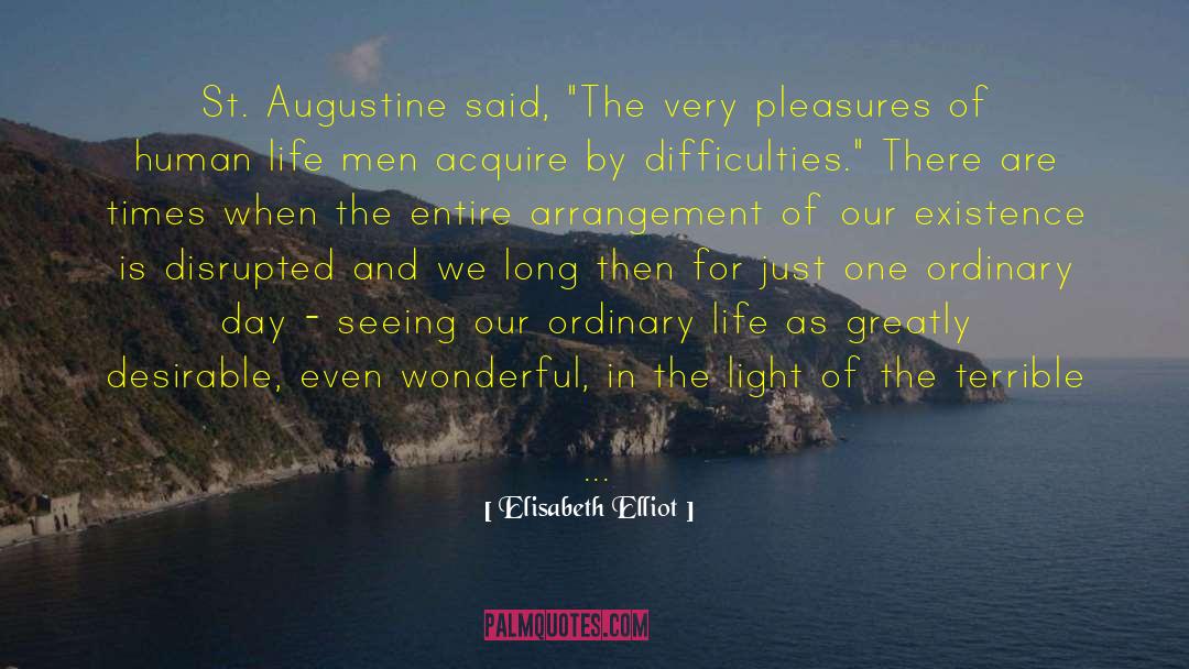 Disrupted quotes by Elisabeth Elliot