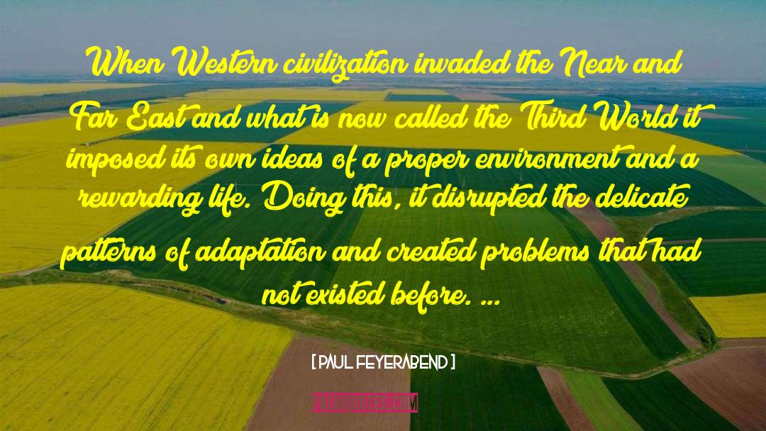 Disrupted quotes by Paul Feyerabend