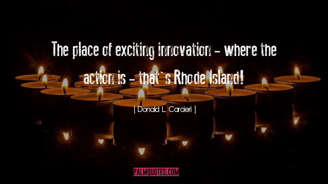 Disruptive Innovation quotes by Donald L. Carcieri