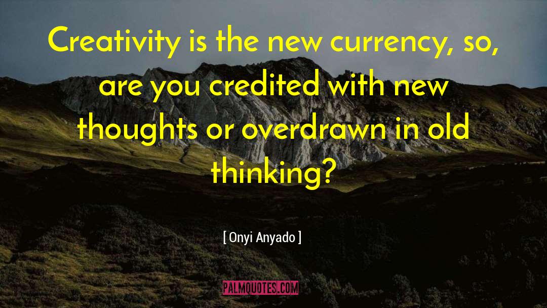 Disruptive Innovation quotes by Onyi Anyado