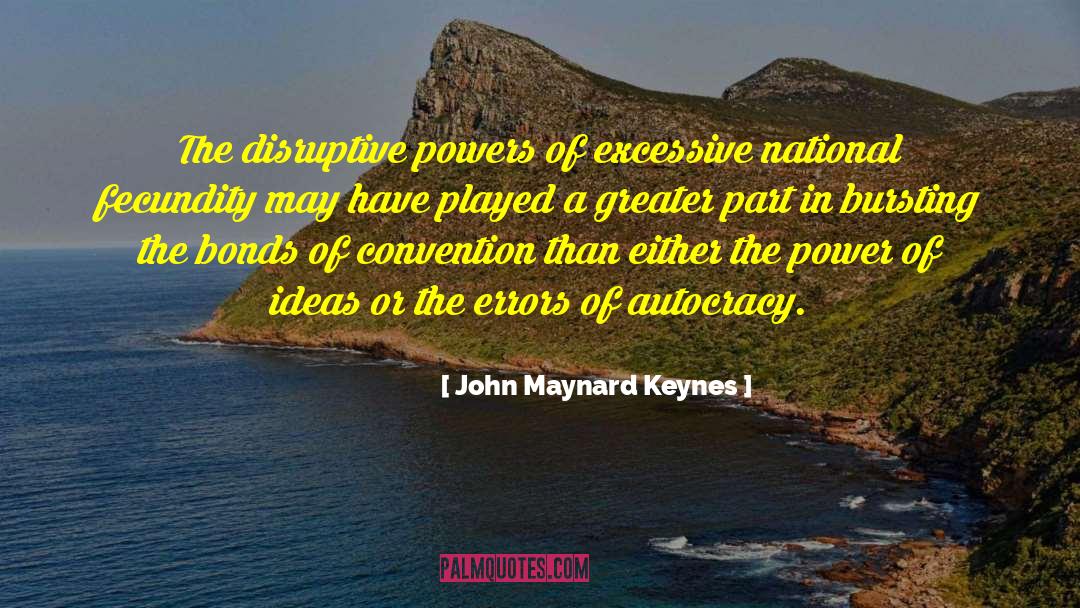 Disruptive quotes by John Maynard Keynes
