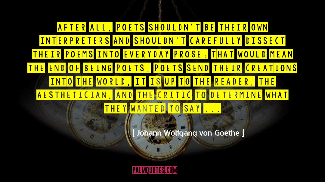 Dissect quotes by Johann Wolfgang Von Goethe