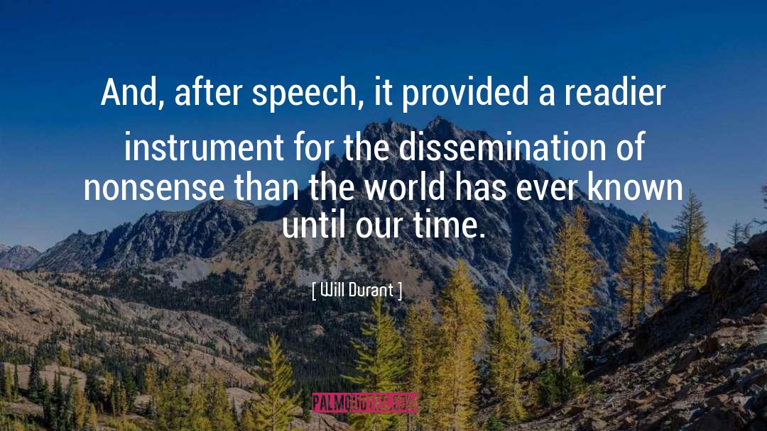 Dissemination quotes by Will Durant