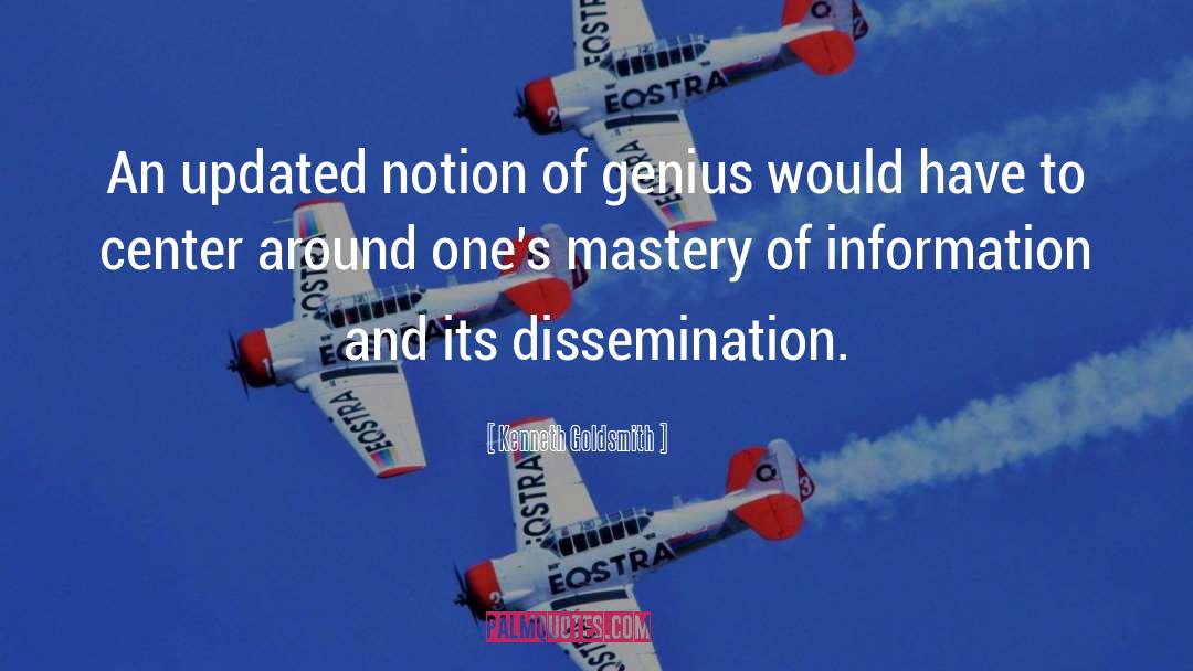Dissemination quotes by Kenneth Goldsmith