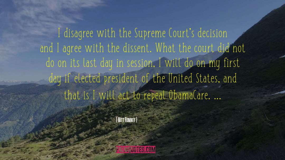 Dissent quotes by Mitt Romney