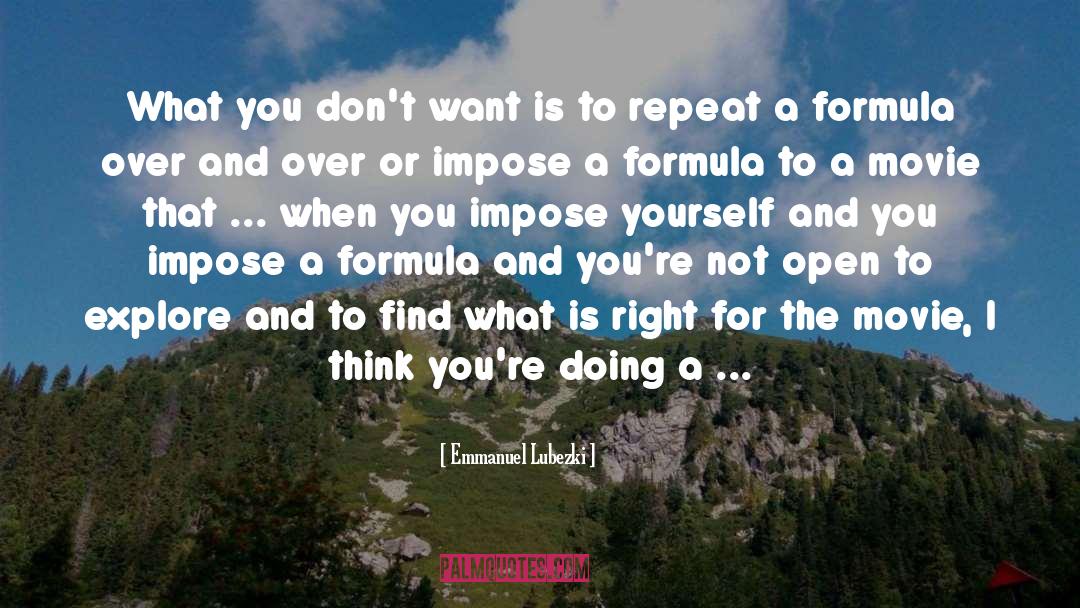 Disservice quotes by Emmanuel Lubezki