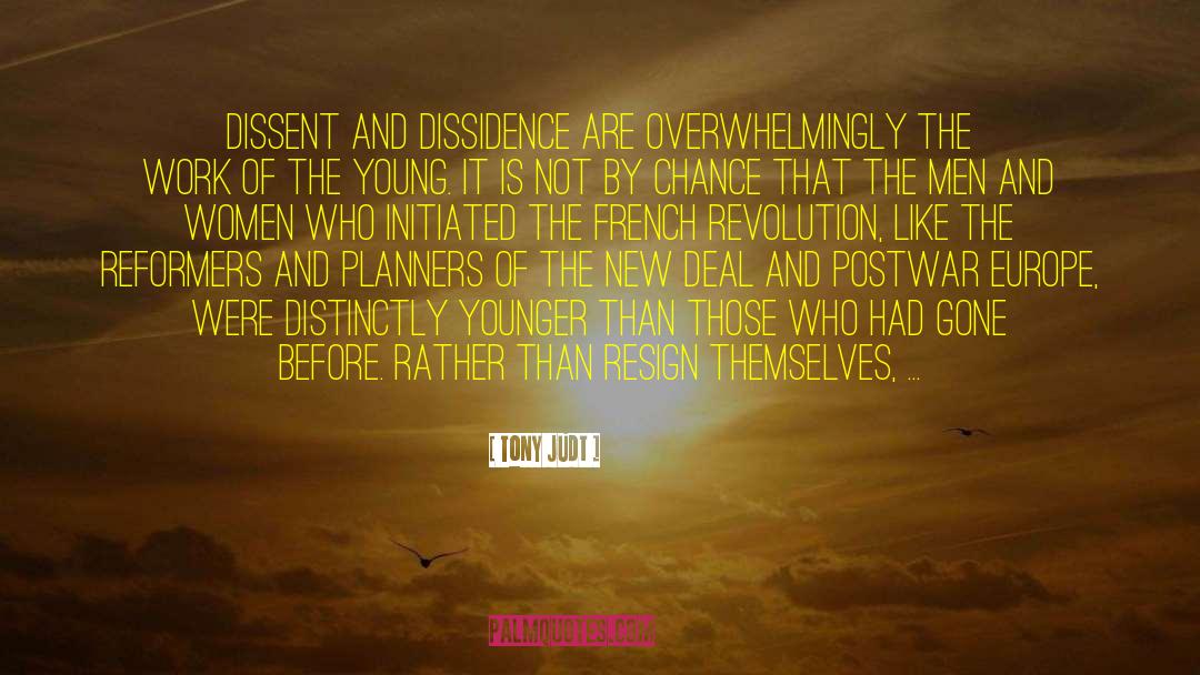 Dissidence quotes by Tony Judt