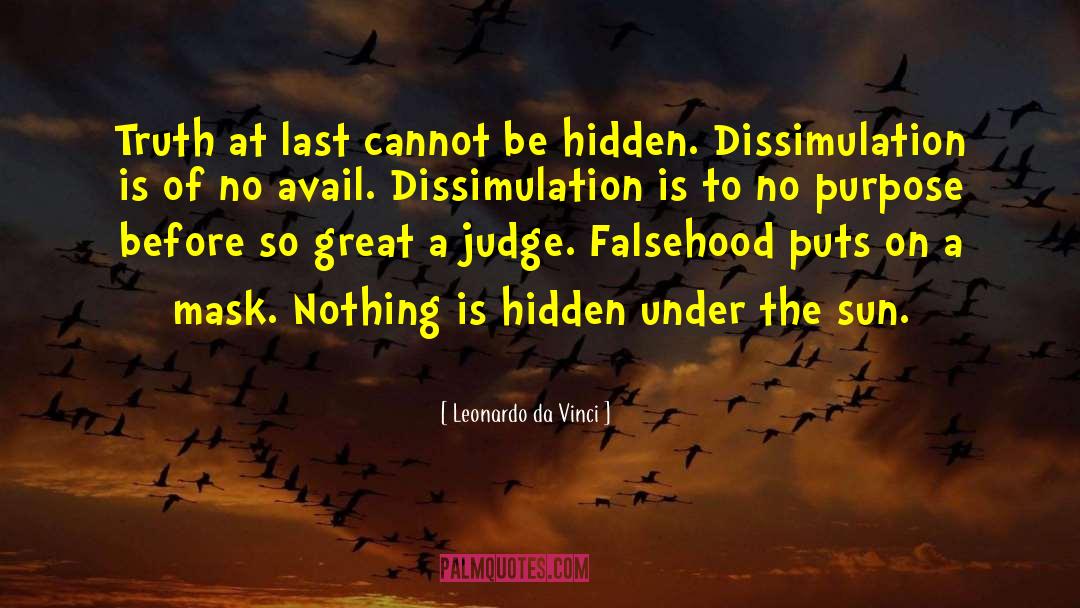 Dissimulation quotes by Leonardo Da Vinci