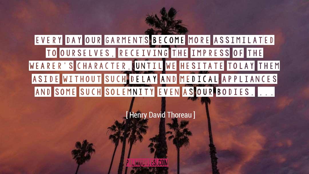 Dissinger Appliances quotes by Henry David Thoreau