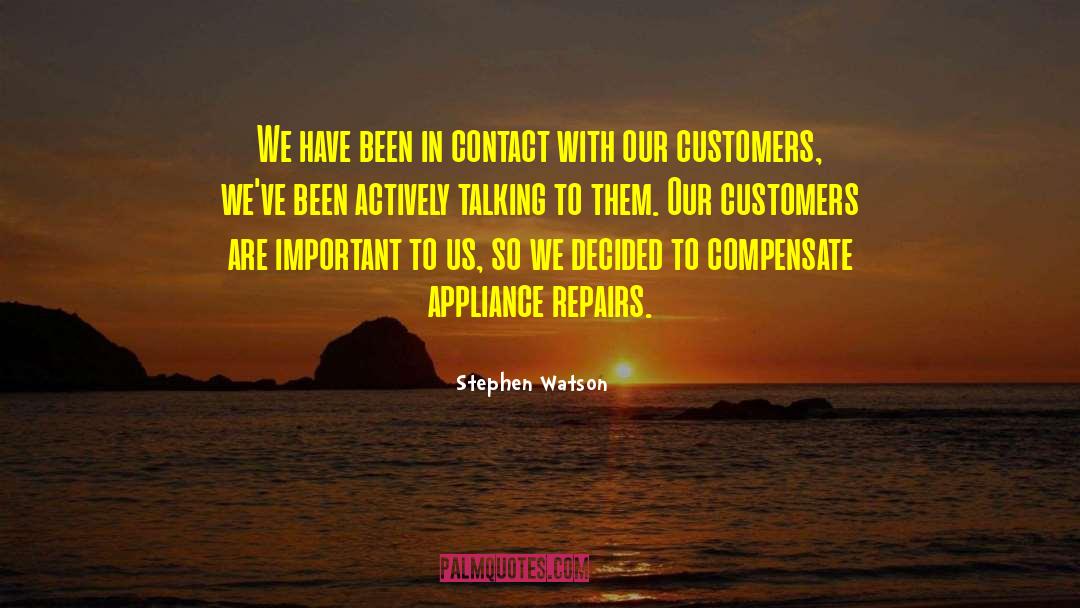 Dissinger Appliances quotes by Stephen Watson