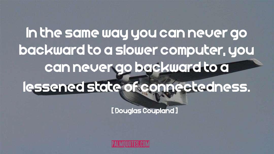 Dissociated State quotes by Douglas Coupland
