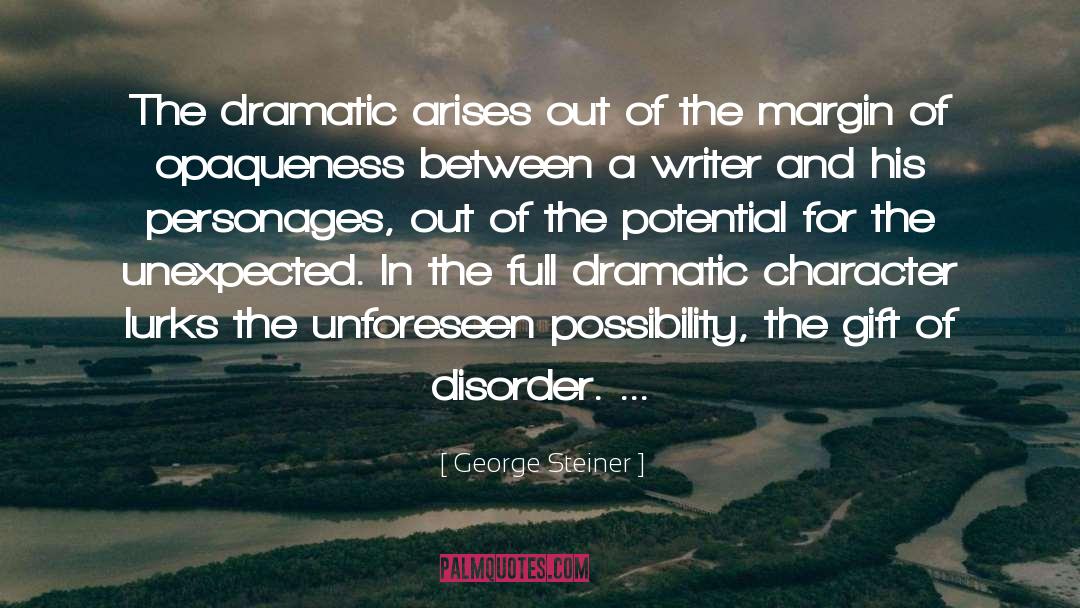 Dissociation Disorder quotes by George Steiner