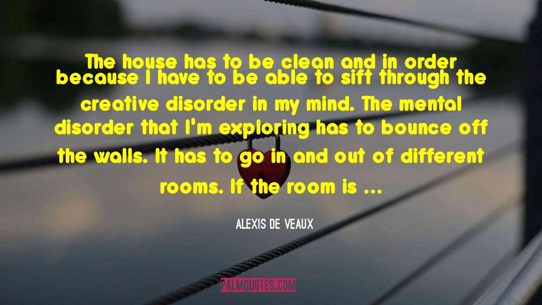 Dissociation Disorder quotes by Alexis De Veaux