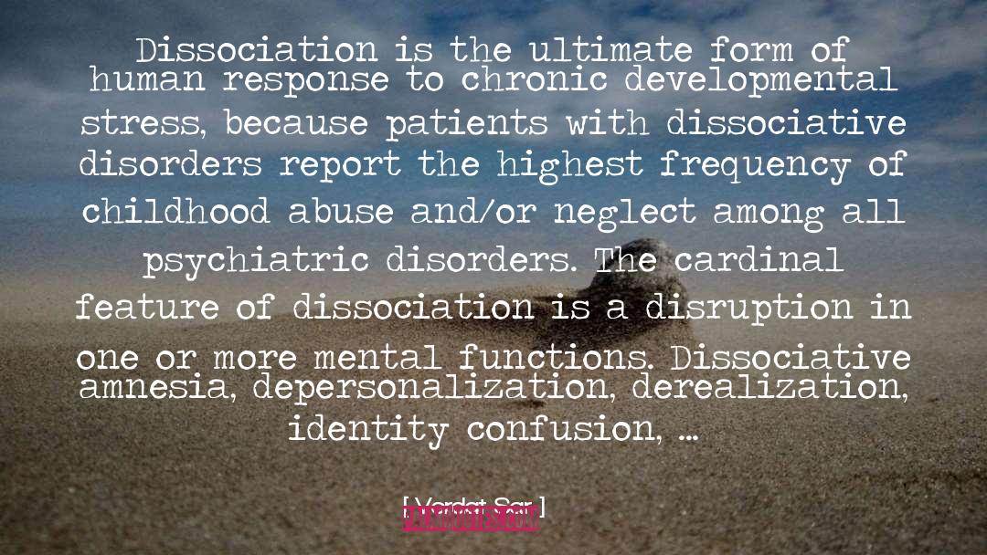 Dissociation quotes by Verdat Sar