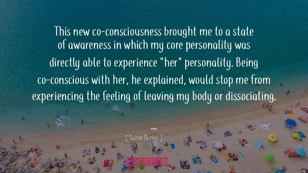 Dissociation quotes by Suzie Burke