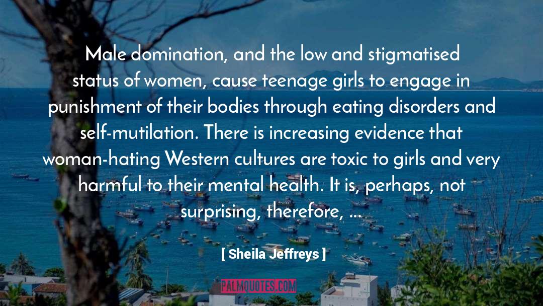 Dissociative Disorders quotes by Sheila Jeffreys