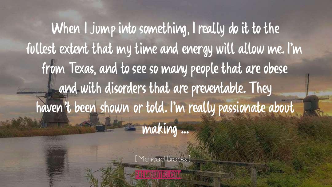 Dissociative Disorders quotes by Mehcad Brooks