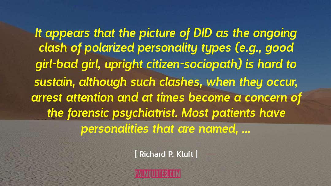 Dissociative Identity Disoder quotes by Richard P. Kluft