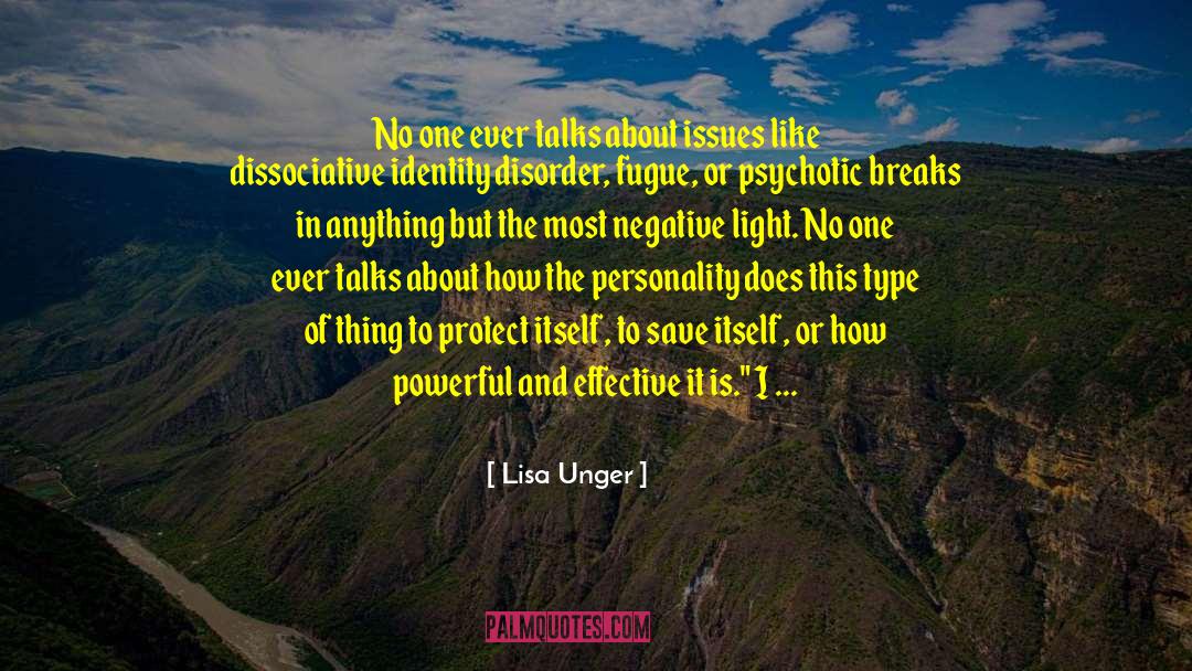Dissociative Identity Disoder quotes by Lisa Unger
