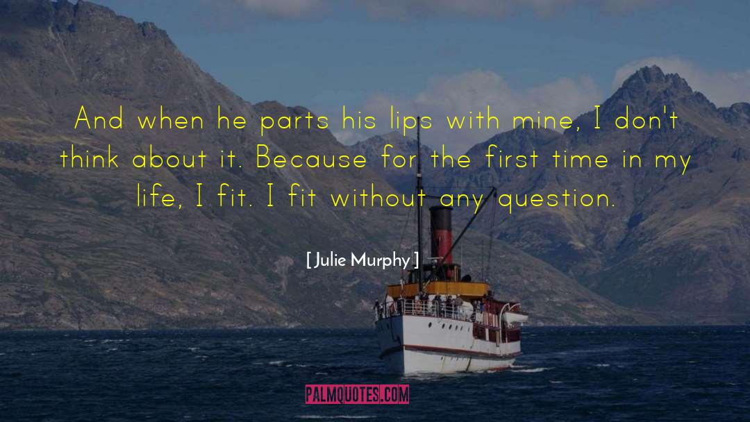 Dissociative Parts quotes by Julie Murphy