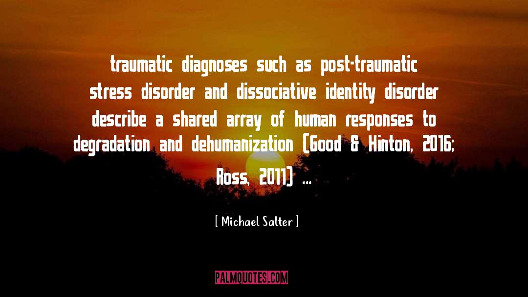 Dissociative quotes by Michael Salter