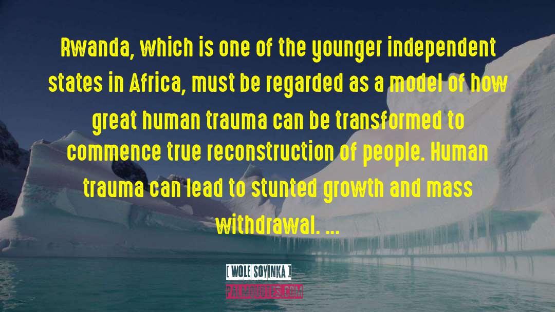 Dissociative States quotes by Wole Soyinka