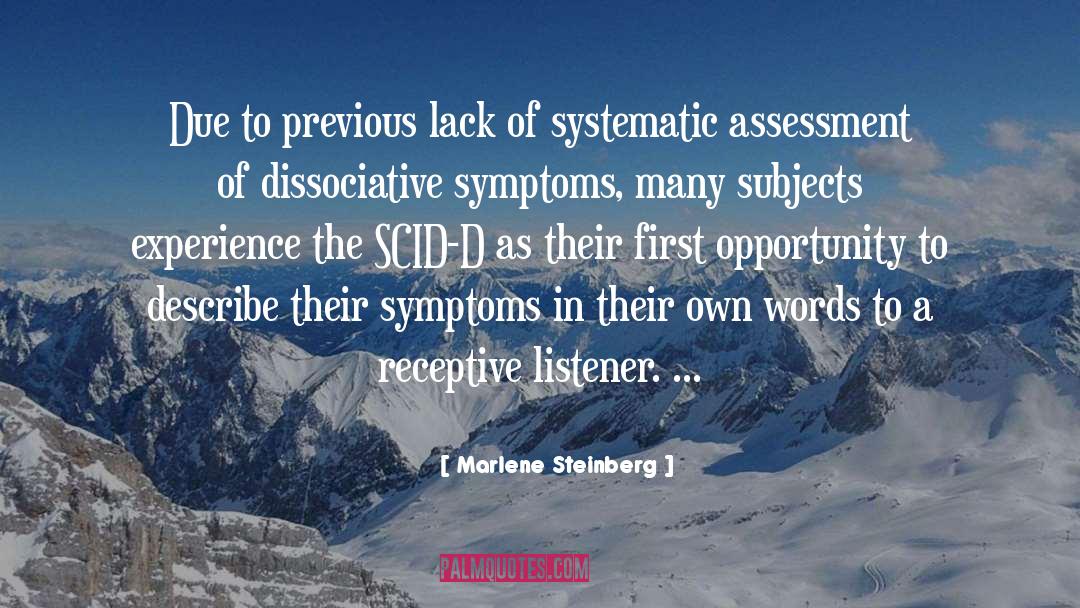 Dissociative Symptoms quotes by Marlene Steinberg