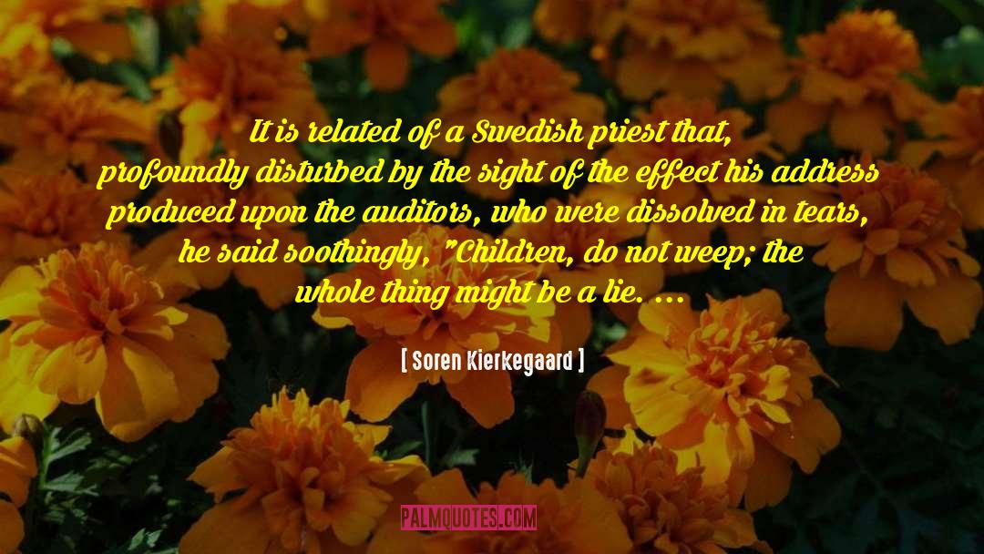 Dissolved quotes by Soren Kierkegaard