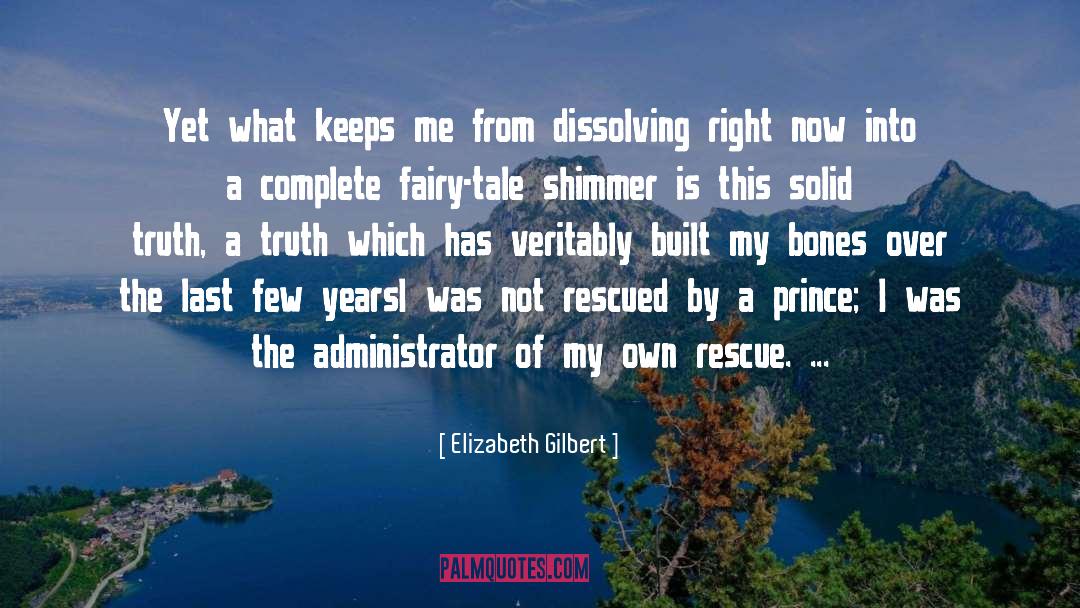 Dissolving quotes by Elizabeth Gilbert