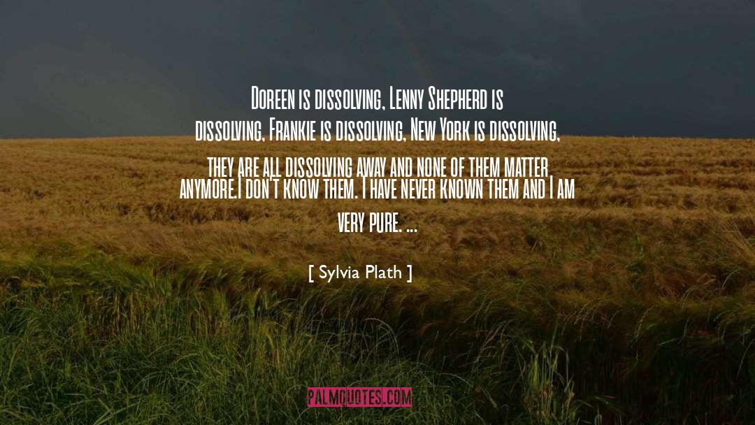 Dissolving quotes by Sylvia Plath